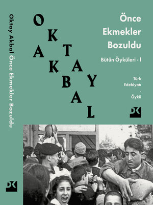 cover image of Önce Ekmekler Bozuldu